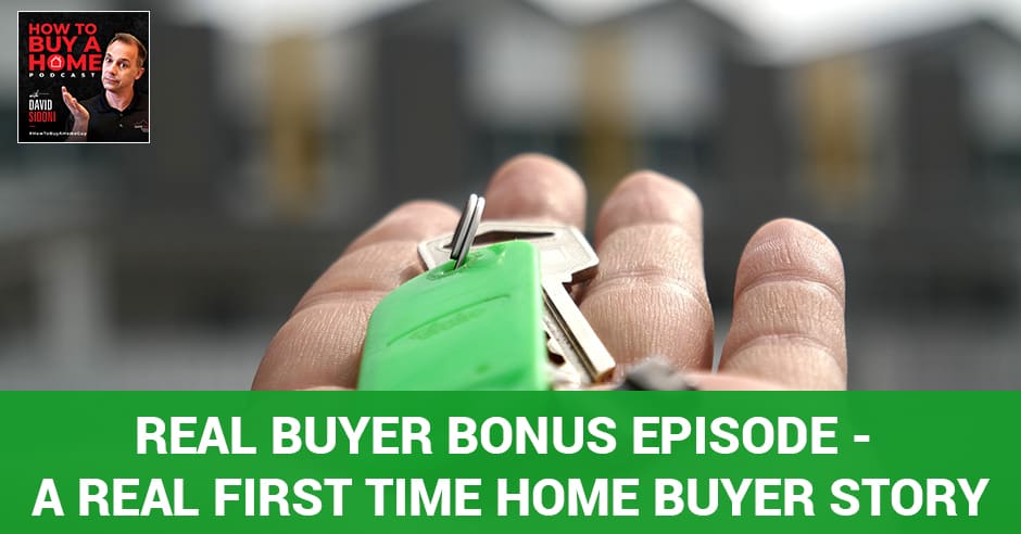 HBH 13 | First Time Home Buyer