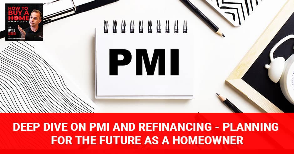 HBH 54 | PMI And Refinancing