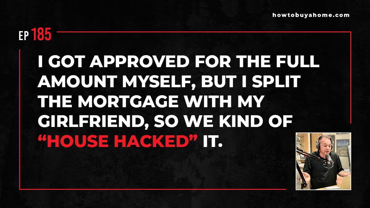 I got approved for the full amount myself, but I split the mortgage with my girlfriend, so we kinda “house hacked” it.