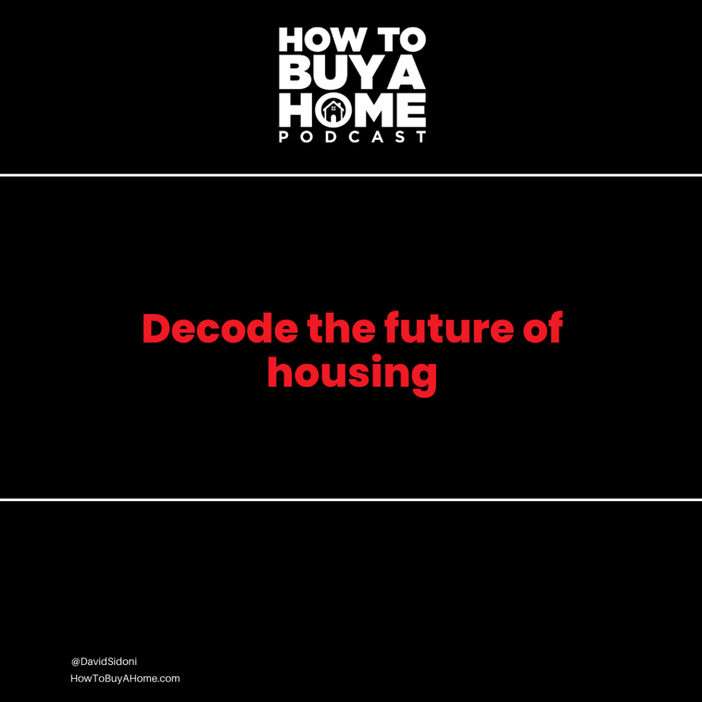 05 Decode Housing Should I Buy A House Now Or Wait Until 2024