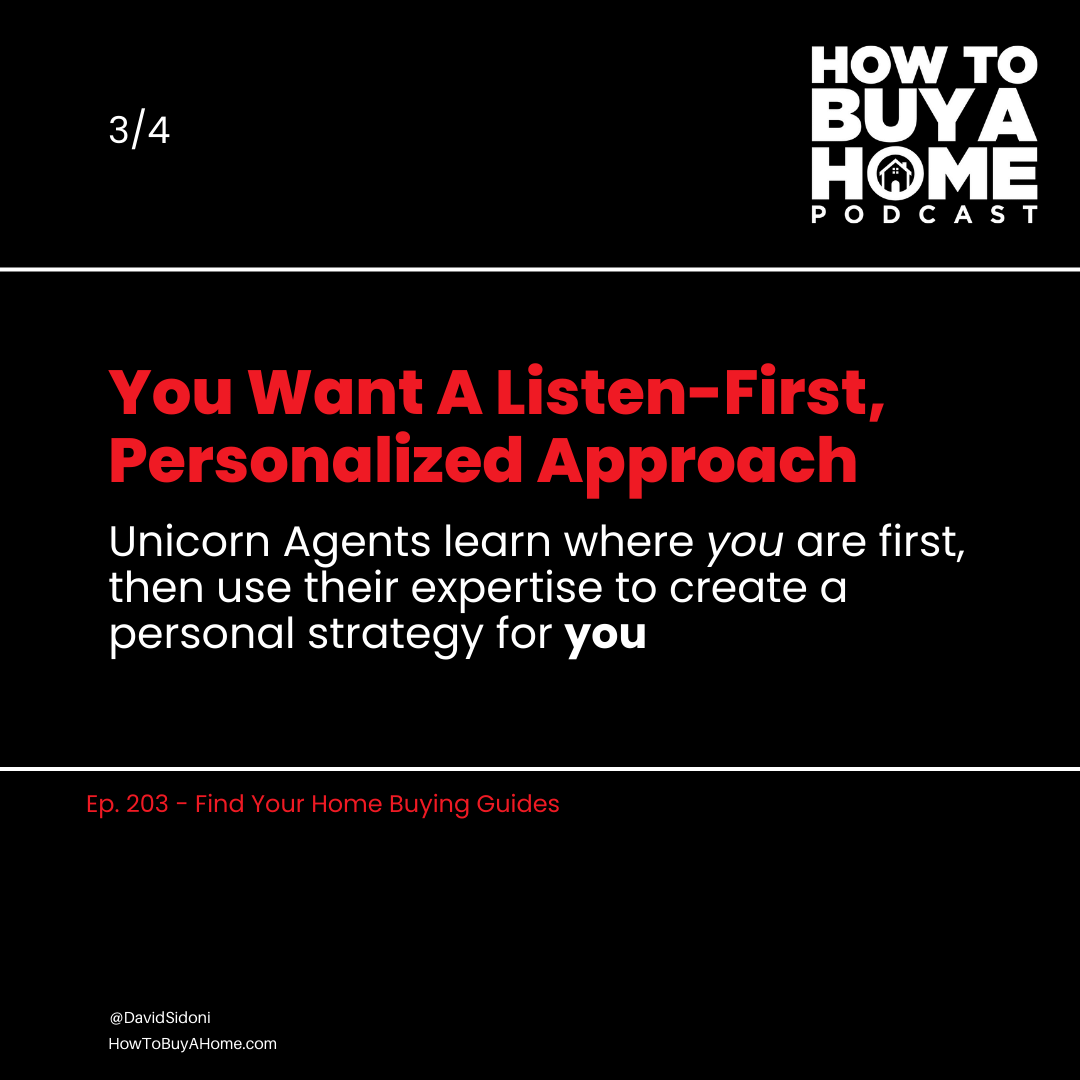 Listen First Approach first time home buyer real estate agent