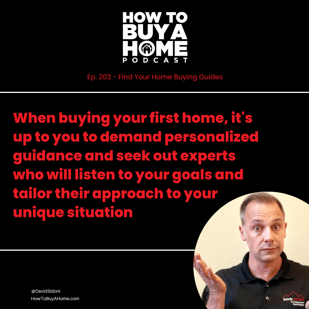demand guidance from first time home buyer real estate agent